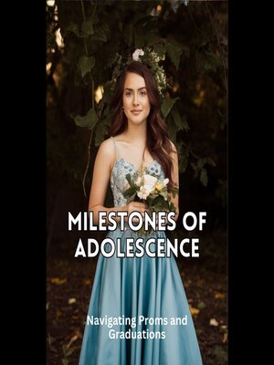 cover image of Milestones of Adolescence
